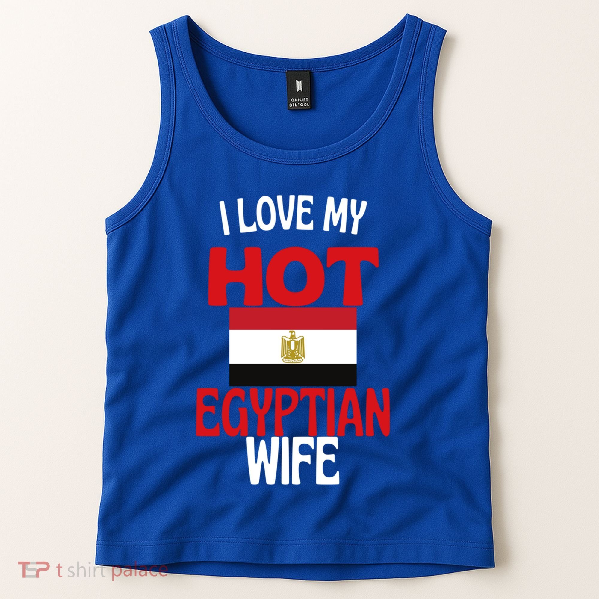I Love My Hot Egyptian Wife Funny Egypt Relationship Gift Tank Top