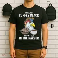 I Like My Coffee Black And My Tea In The Harbor Patriotic T-Shirt thumb 6