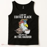 I Like My Coffee Black And My Tea In The Harbor Patriotic Tank Top thumb 2