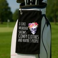 I Like Murder Shows Comfy Clothes And Maybe 3 People Floral Skull Golf Towel thumb 2