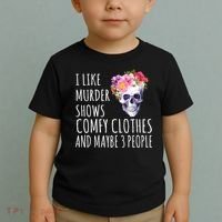 I Like Murder Shows Comfy Clothes And Maybe 3 People Floral Skull Toddler T-Shirt thumb 2