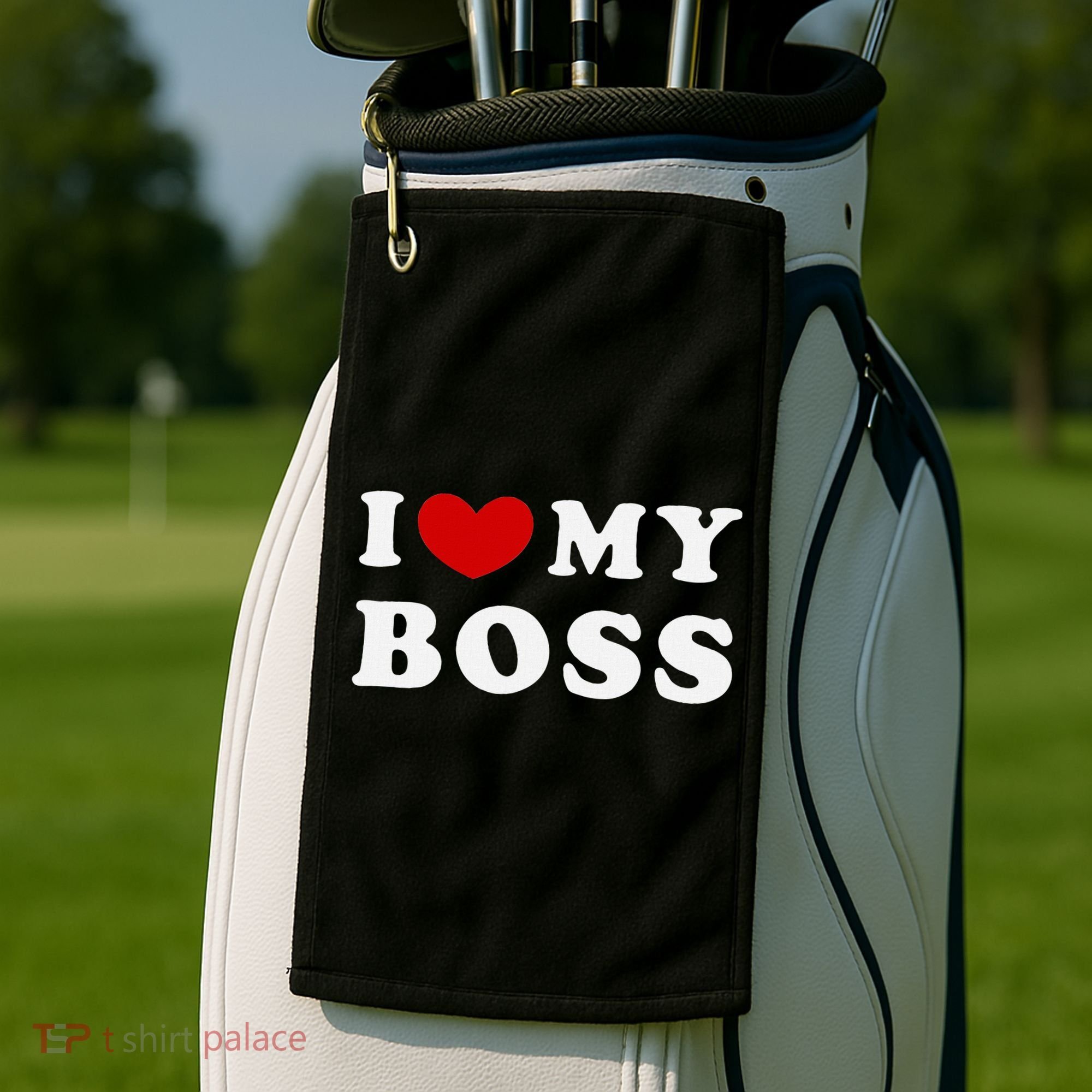 I Love My Boss Golf Towel