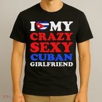 I Love My Crazy Sexy Cuban Girlfriend Cuba Boyfriend Gift T-Shirt thumb 3