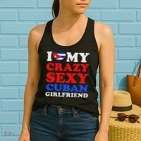 I Love My Crazy Sexy Cuban Girlfriend Cuba Boyfriend Gift Women's Tank Top thumb 2