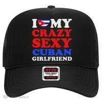 I Love My Crazy Sexy Cuban Girlfriend Cuba Boyfriend Gift Hat thumb 0