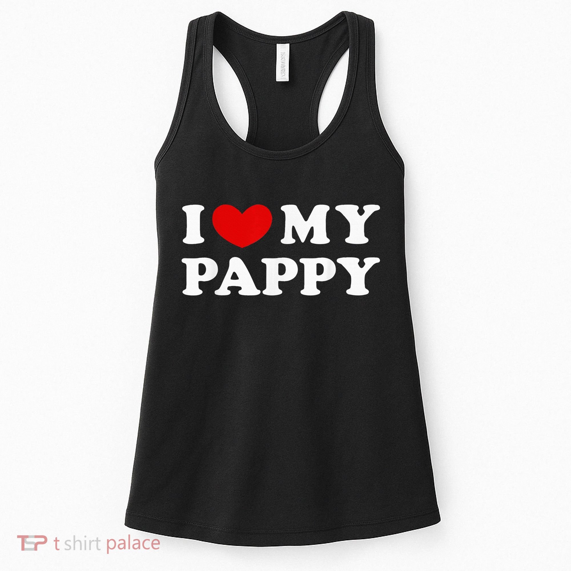 I Love My Pappy I Heart My Pappy Women's Tank Top