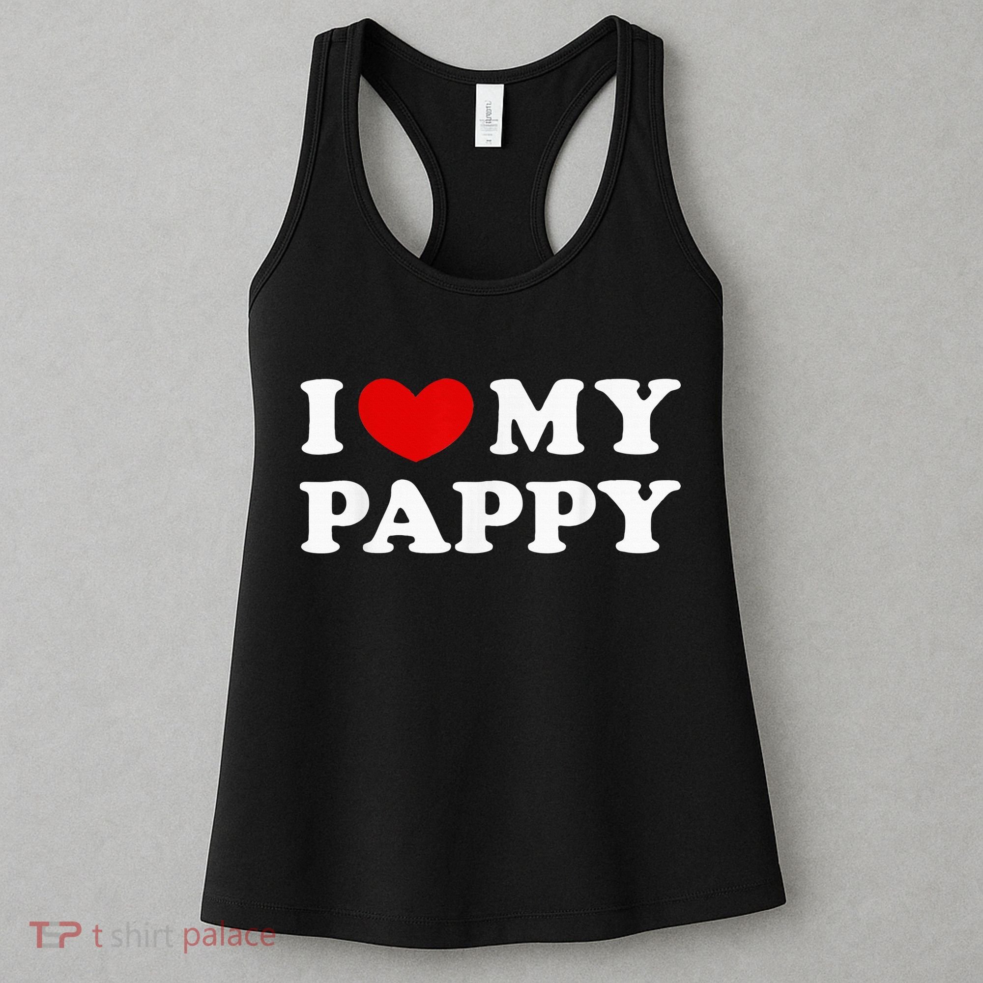 I Love My Pappy I Heart My Pappy Women's Tank Top