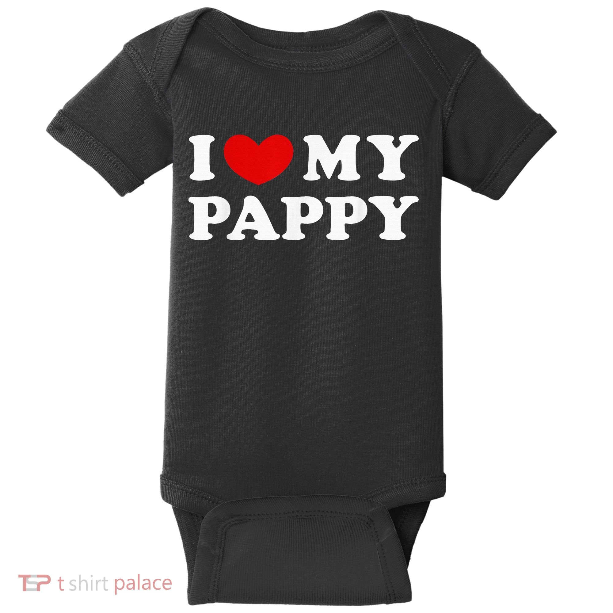 I Love My Pappy I Heart My Pappy Baby Bodysuit