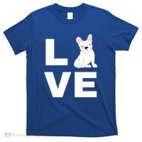 I Love My Frenchie French Bulldog Dog Lover Gift T-Shirt thumb 0