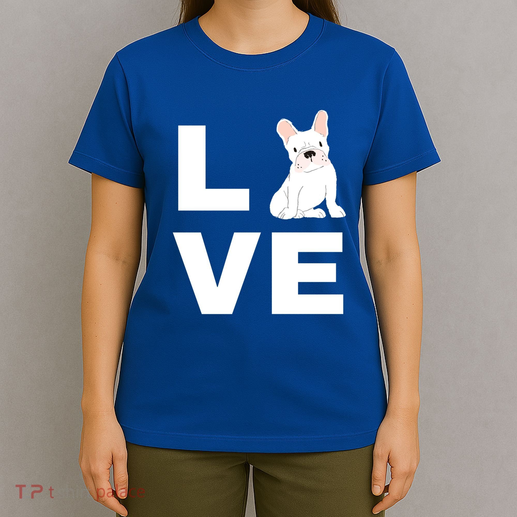 I Love My Frenchie French Bulldog Dog Lover Gift T-Shirt