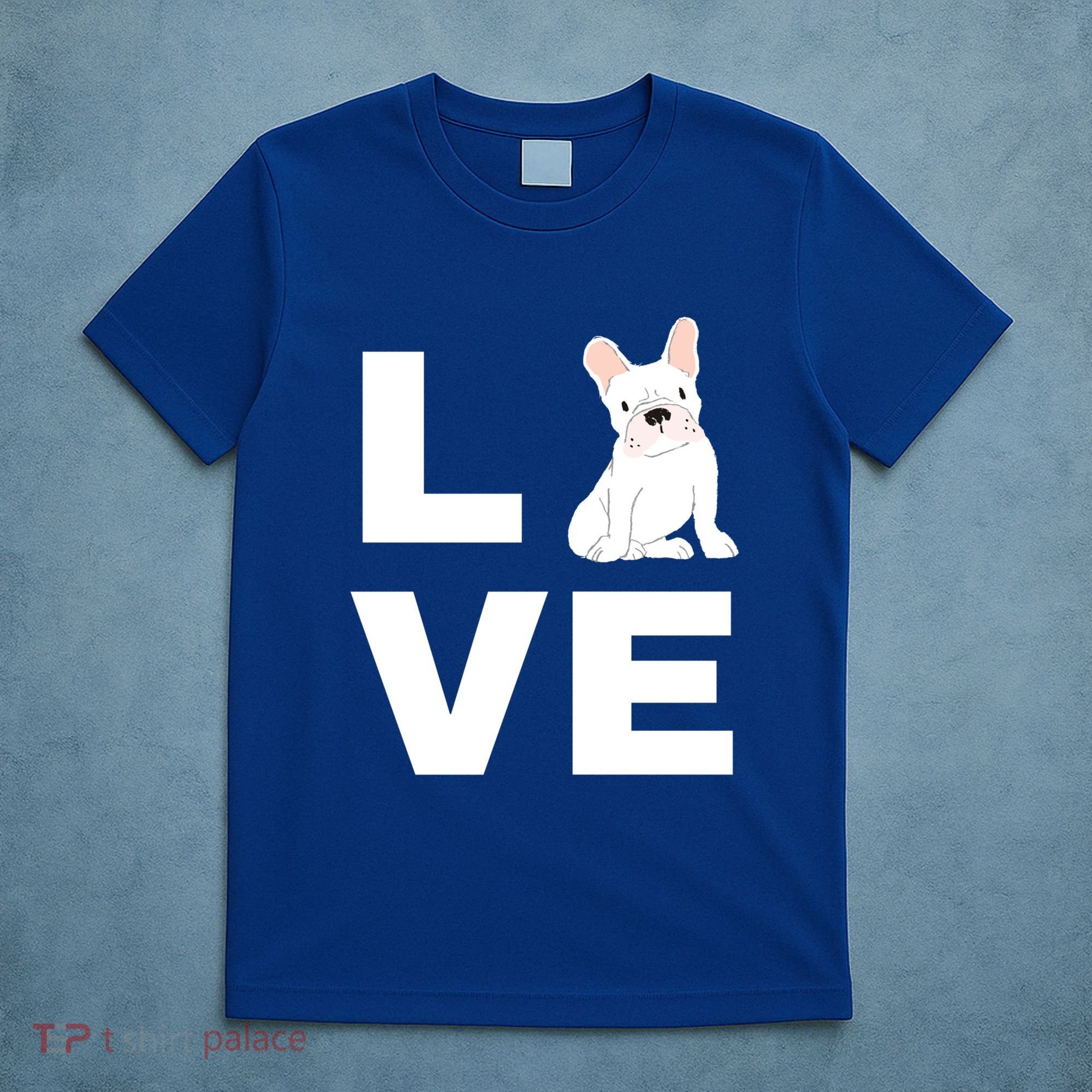 I Love My Frenchie French Bulldog Dog Lover Gift T-Shirt