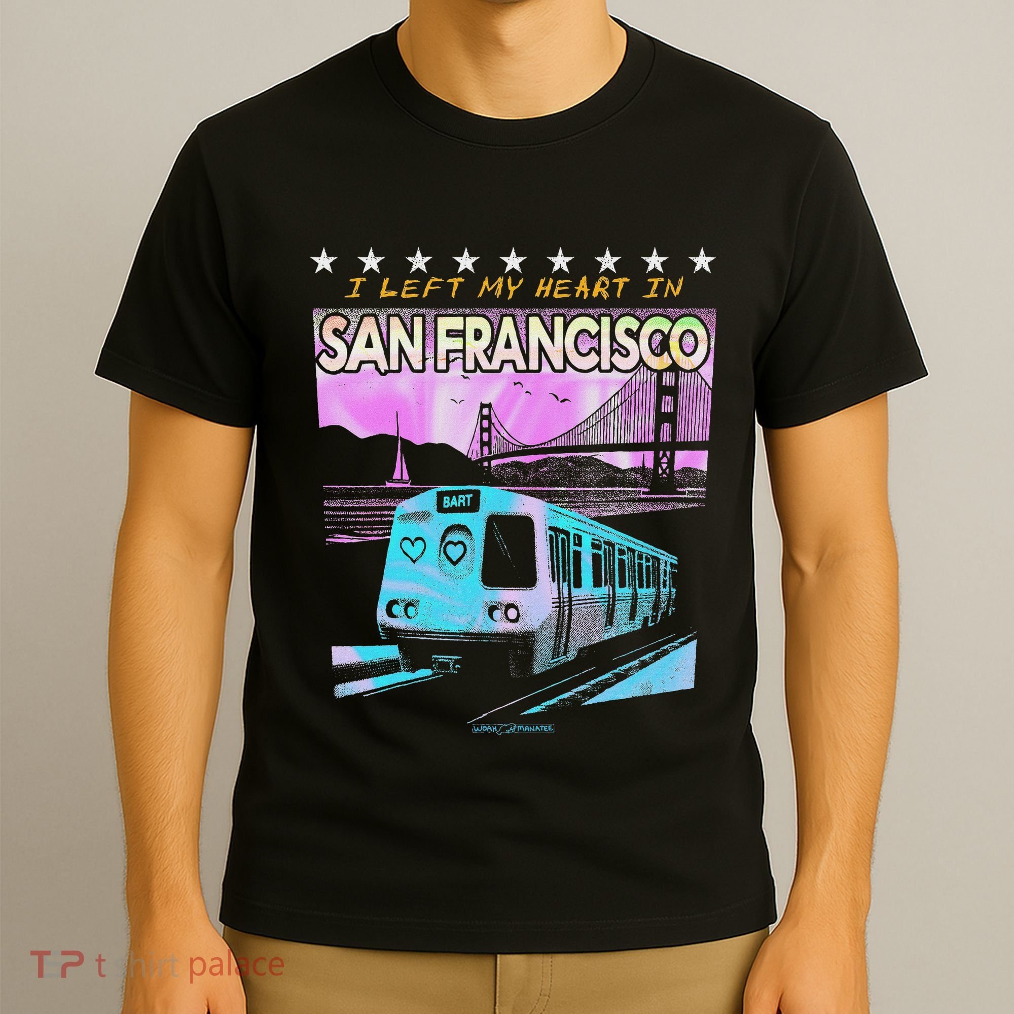 I Left My Heart In San Francisco Train & Bridge T-Shirt