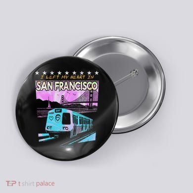 I Left My Heart In San Francisco Train & Bridge Button