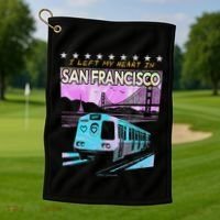 I Left My Heart In San Francisco Train & Bridge Golf Towel thumb 1