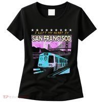 I Left My Heart In San Francisco Train & Bridge Women's T-Shirt thumb 0