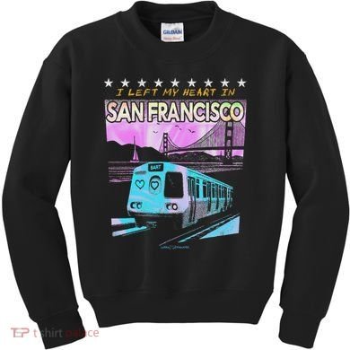 I Left My Heart In San Francisco Train & Bridge Kids Sweatshirt