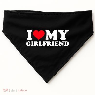I Love My Girlfriend USA-Made Doggie Bandana