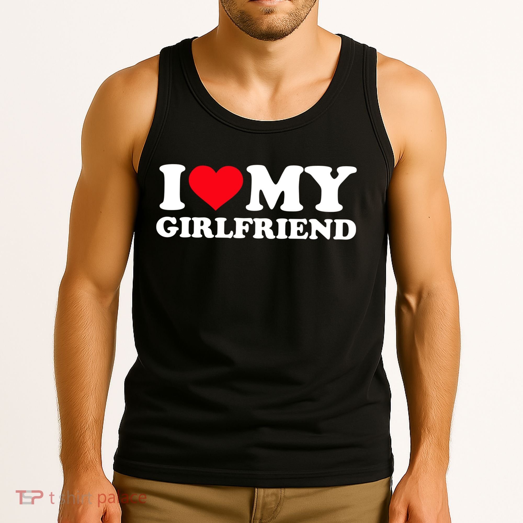 I Love My Girlfriend Tank Top