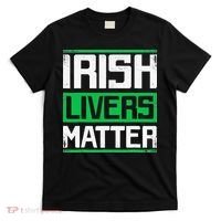 Irish Livers Matter St Patricks Day T-Shirt thumb 0