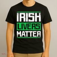 Irish Livers Matter St Patricks Day T-Shirt thumb 3