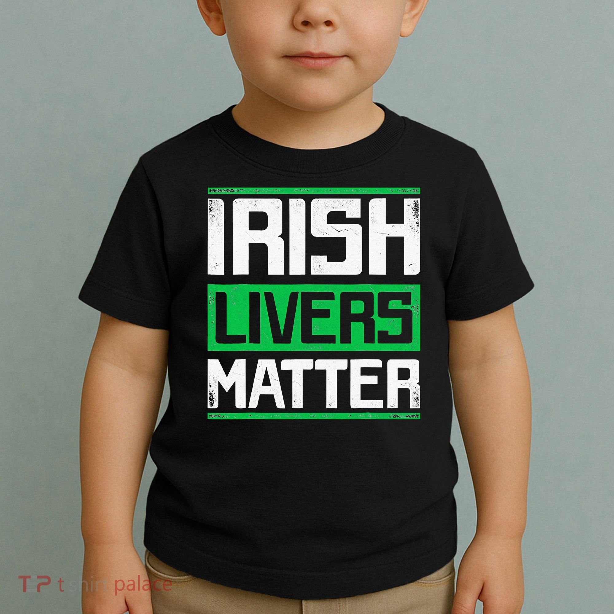 Irish Livers Matter St Patricks Day Toddler T-Shirt