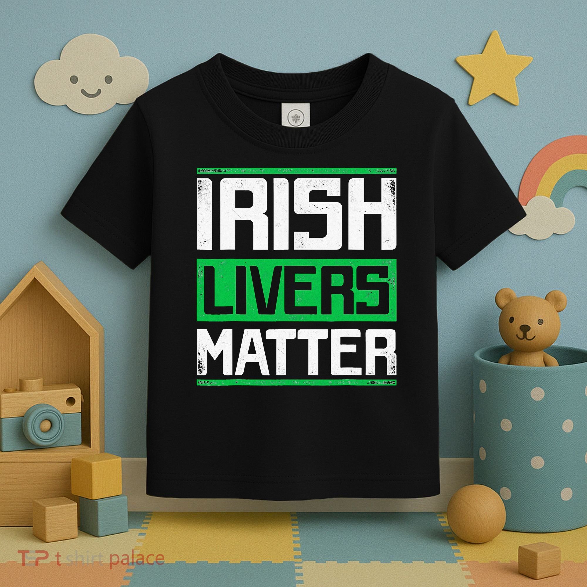 Irish Livers Matter St Patricks Day Toddler T-Shirt