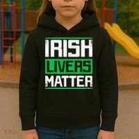 Irish Livers Matter St Patricks Day Kids Hoodie thumb 3