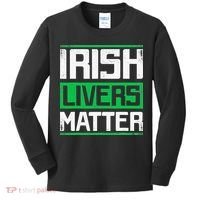 Irish Livers Matter St Patricks Day Kids Long Sleeve Shirt thumb 0