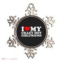 I Love My Hot Girlfriend Love My Crazy Hot Girlfriend Ornament thumb 0