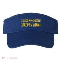 I Like My Cheese Drippy Bruh Visor thumb 0
