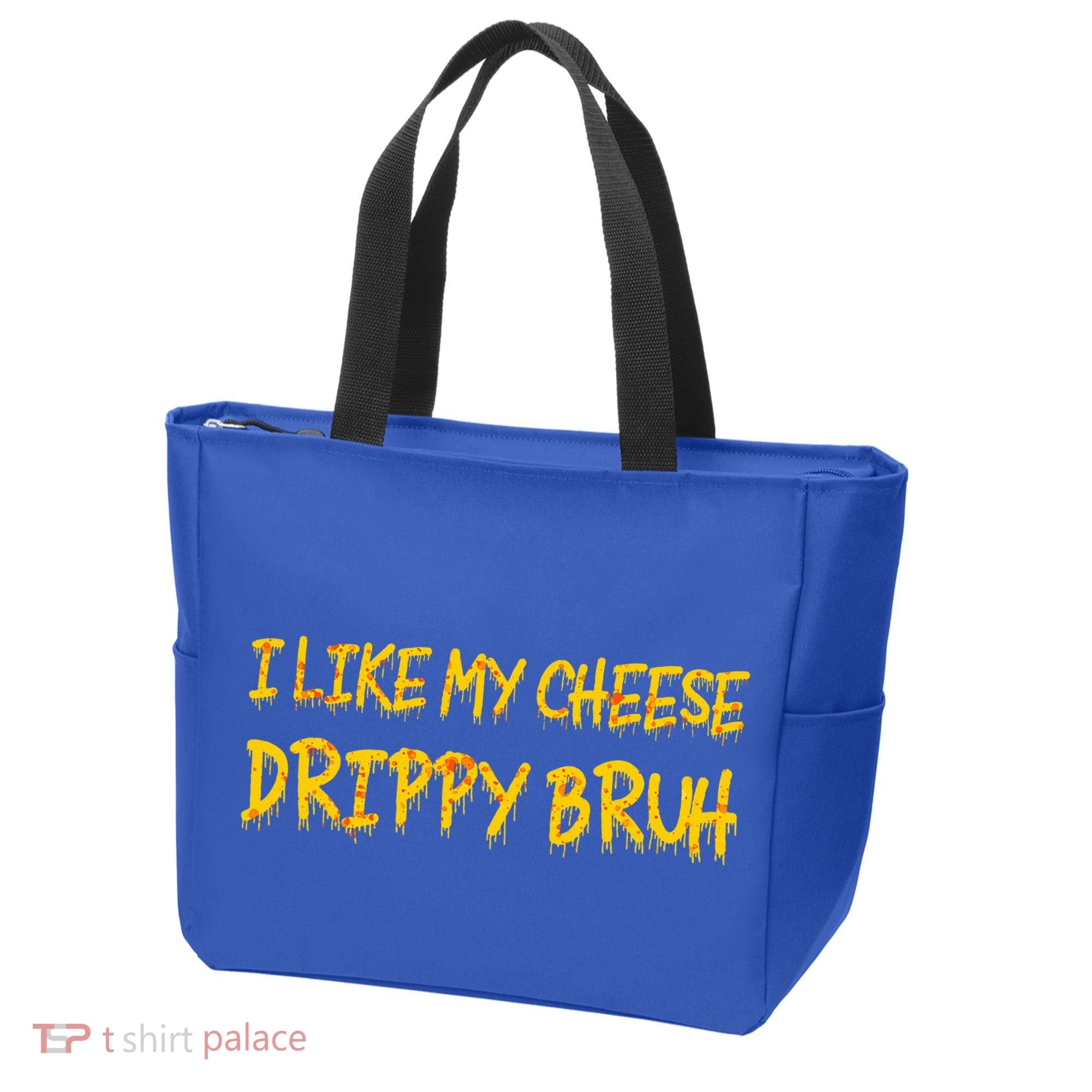 I Like My Cheese Drippy Bruh Tote Bag