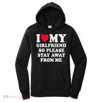 I Love My Girlfriend So Please Stay Away From Me Funny Gift Women's Hoodie thumb 0