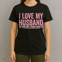 I Love My Husband But Sometimes I Wanna Square Up Vintage T-Shirt thumb 4
