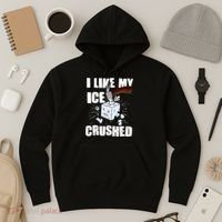 I Like My ICE Crushed Anti ICE  Hoodie thumb 3