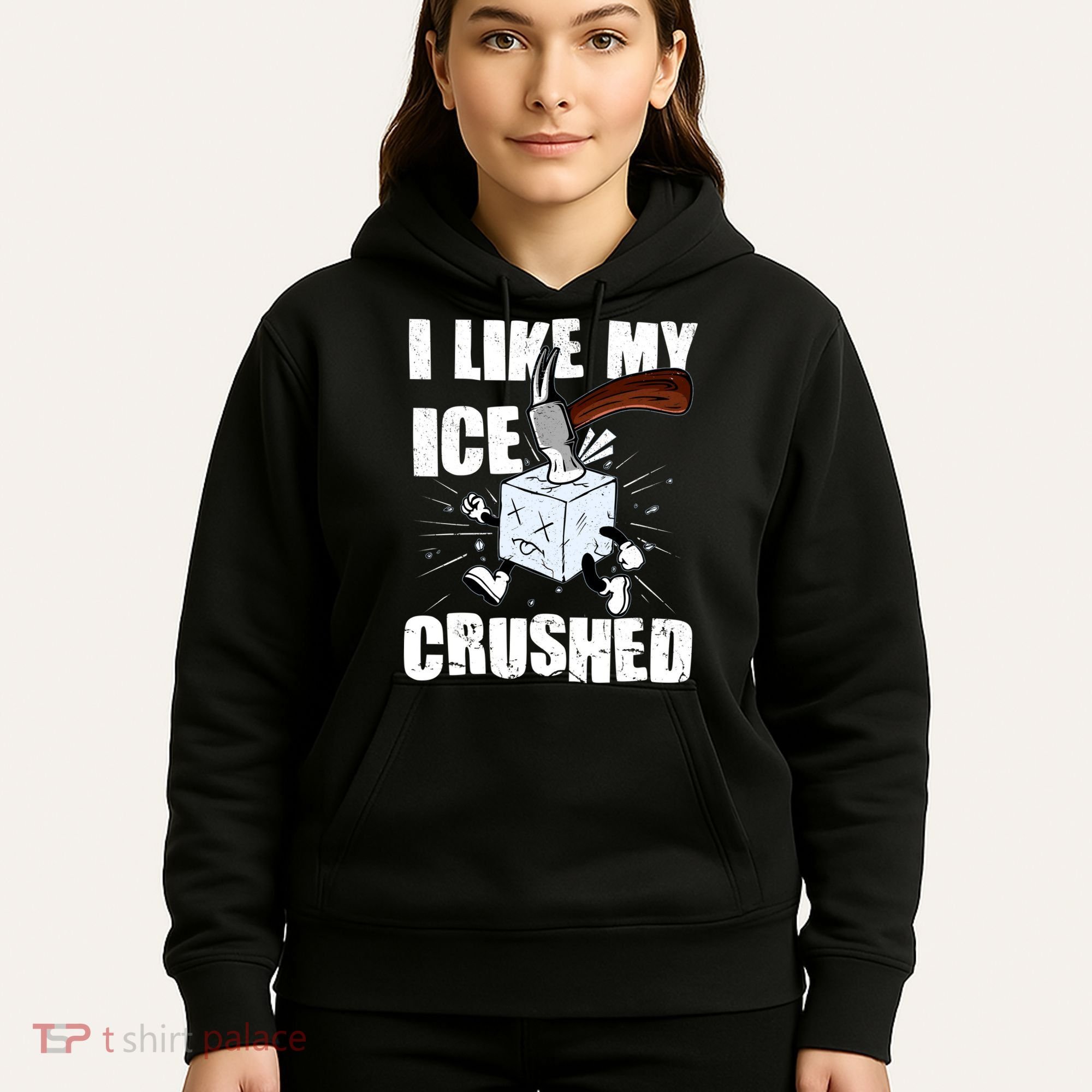 I Like My ICE Crushed Anti ICE  Hoodie