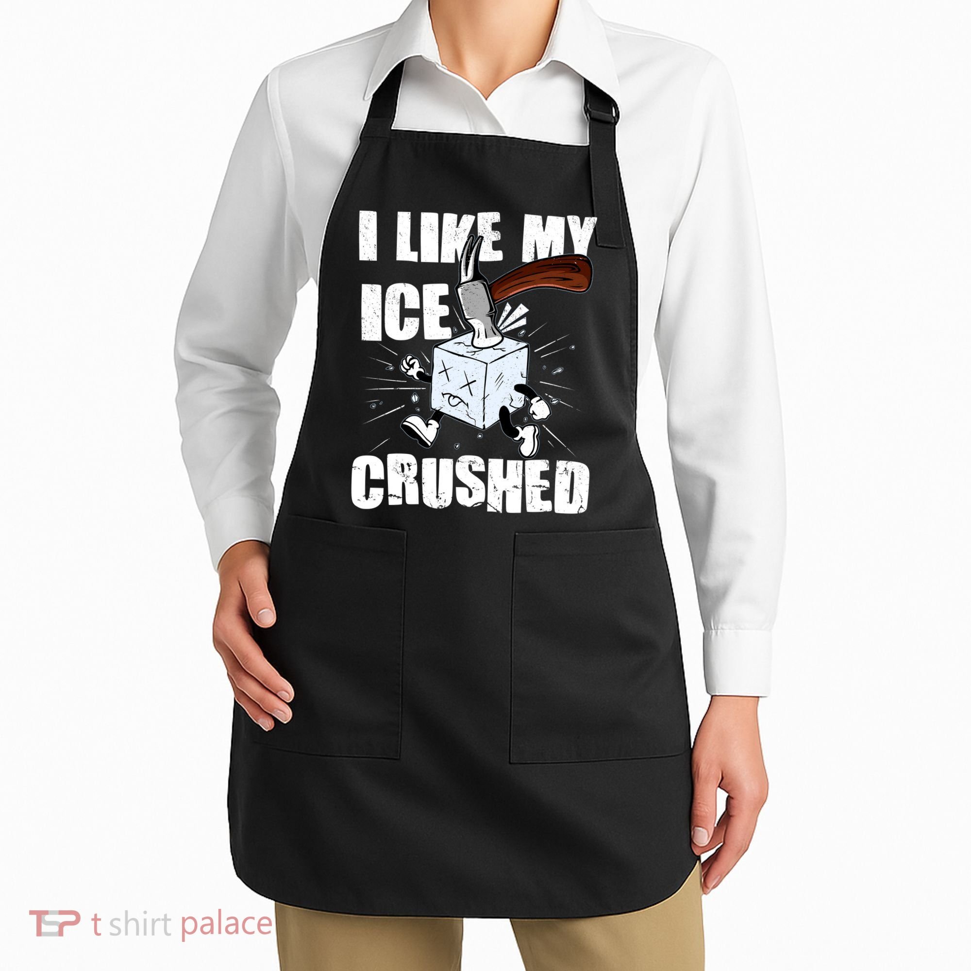 I Like My ICE Crushed Anti ICE  Apron