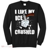 I Like My ICE Crushed Anti ICE  Sweatshirt thumb 0