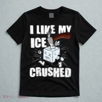 I Like My ICE Crushed Anti ICE  T-Shirt thumb 5