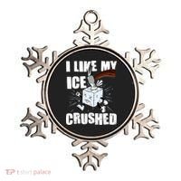 I Like My ICE Crushed Anti ICE  Ornament thumb 0