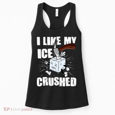 I Like My ICE Crushed Anti ICE  Women's Tank Top