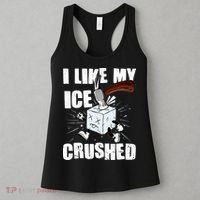 I Like My ICE Crushed Anti ICE  Women's Tank Top thumb 3