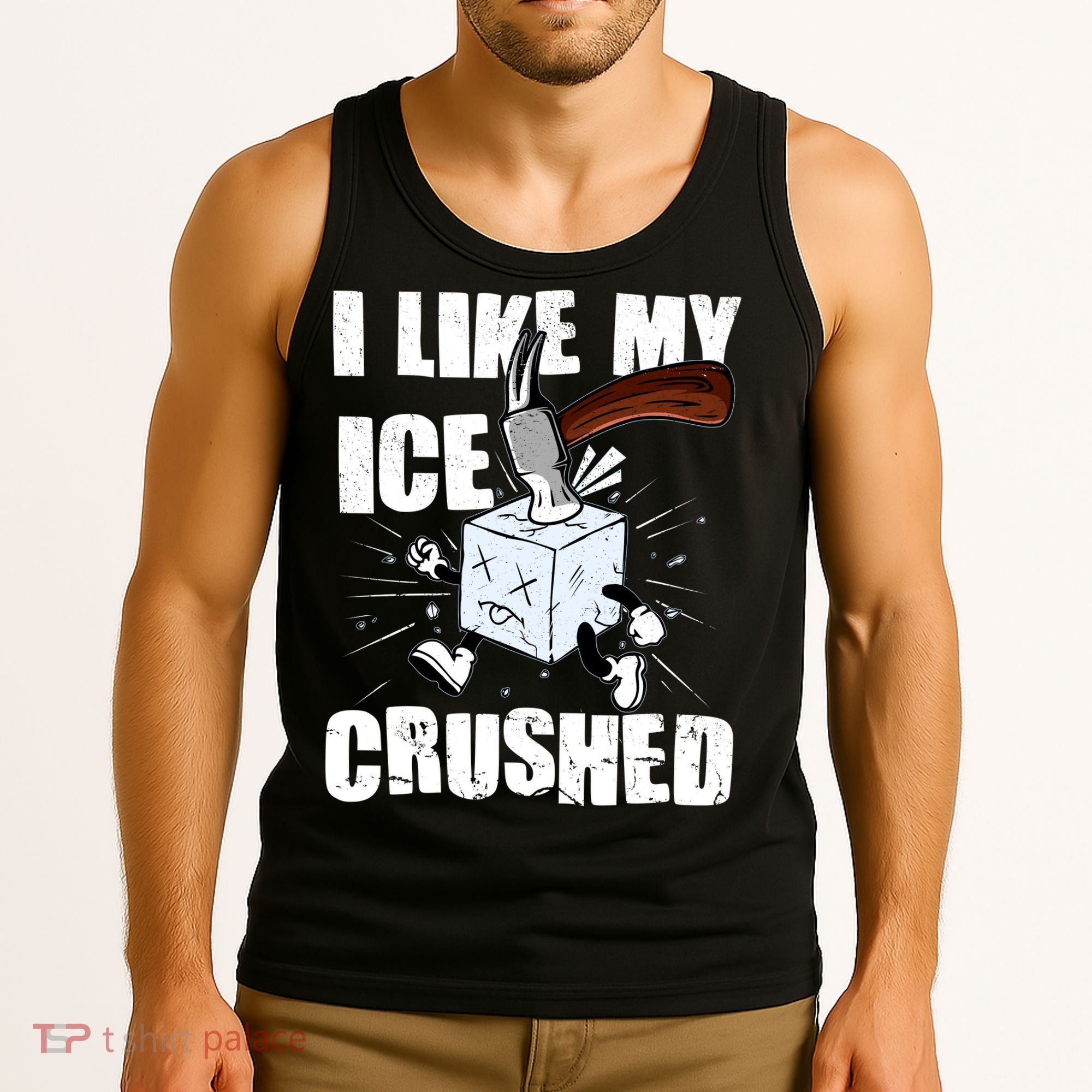 I Like My ICE Crushed Anti ICE  Tank Top