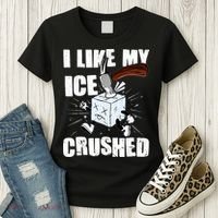 I Like My ICE Crushed Anti ICE  Women's T-Shirt thumb 3