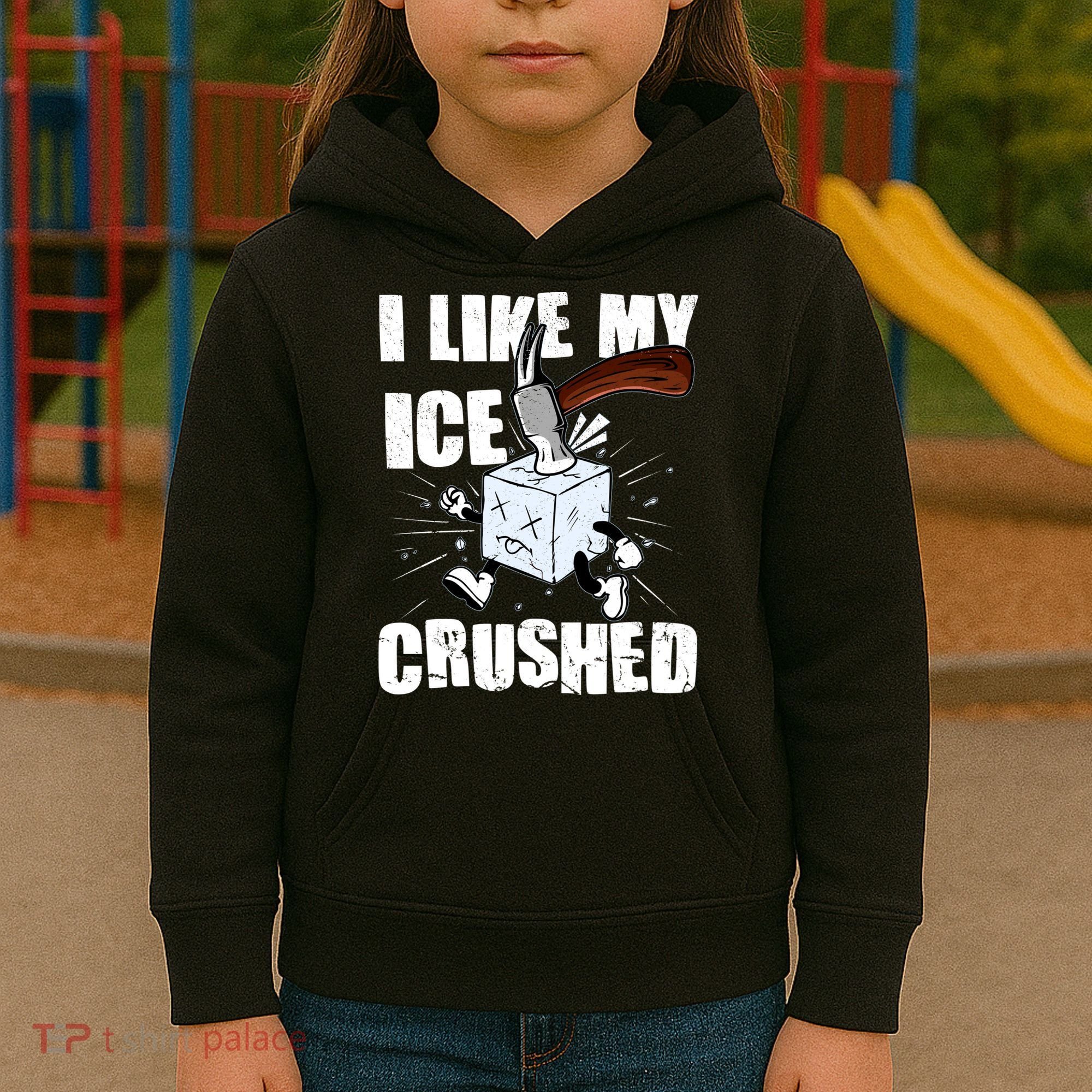 I Like My ICE Crushed Anti ICE  Kids Hoodie