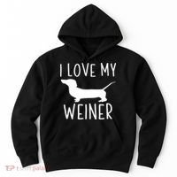 I Love My Weiner Meaningful Gift For Dachshund Lovers Hoodie thumb 0