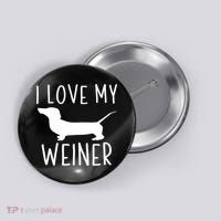 I Love My Weiner Meaningful Gift For Dachshund Lovers Button thumb 0