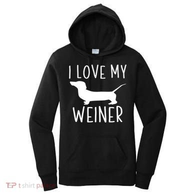 I Love My Weiner Meaningful Gift For Dachshund Lovers Women's Hoodie