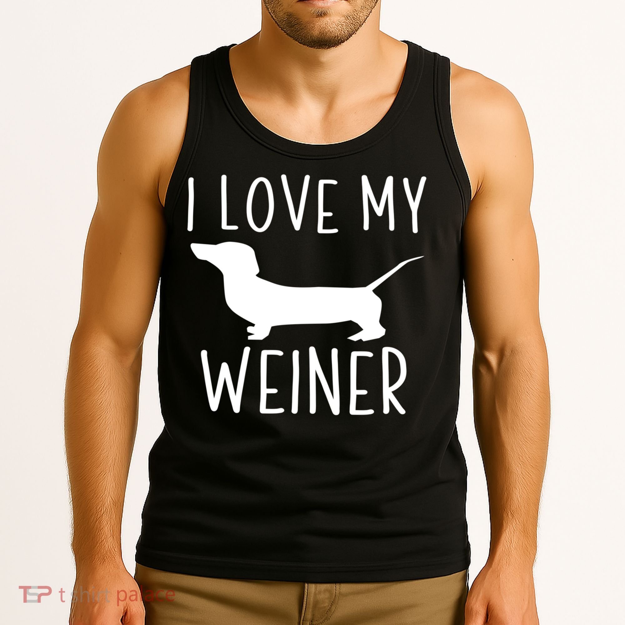 I Love My Weiner Meaningful Gift For Dachshund Lovers Tank Top