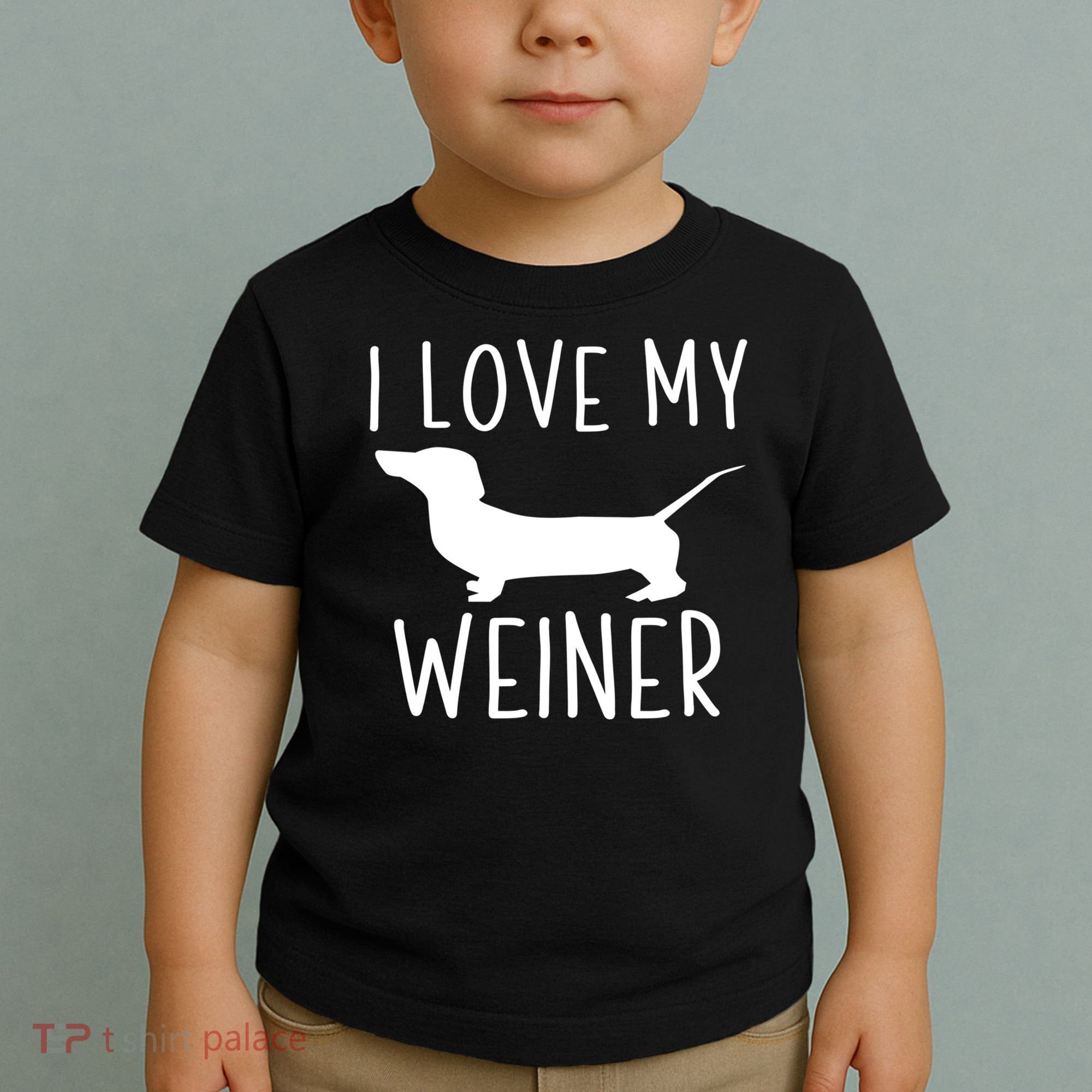 I Love My Weiner Meaningful Gift For Dachshund Lovers Toddler T-Shirt