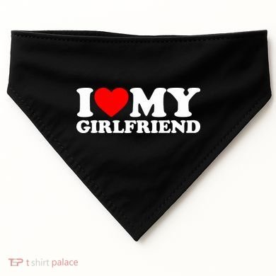 I Love My Girlfriend USA-Made Doggie Bandana